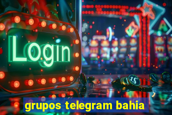 grupos telegram bahia